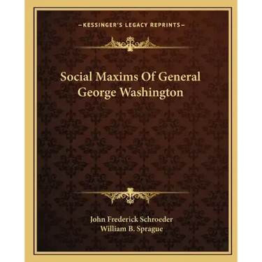 Social Maxims of General George Washington