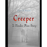 Creeper: A Slender Man Story