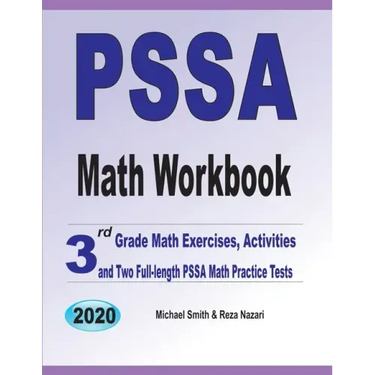 PSSA Math Workbook: 3rd Grade Math Exercises, Activities, and Two Full-Length PSSA Math Practice Tests