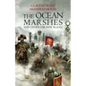 The Ocean Marshes: And Other Faraway Places