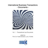 International Business Transactions - Documents: Vol. I - Transactional Law Documents
