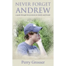 Never Forget Andrew