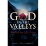 God of the Valleys: Mysteries along Life's Journey