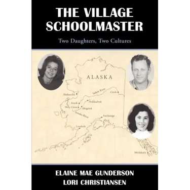 The Village Schoolmaster;two Daughters, Two Cultures