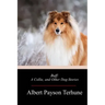Buff: A Collie, and Other Dog-Stories