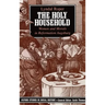 The Holy Household: Women and Morals in Reformation Augsburg