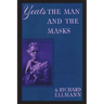 Yeats: The Man And The Masks