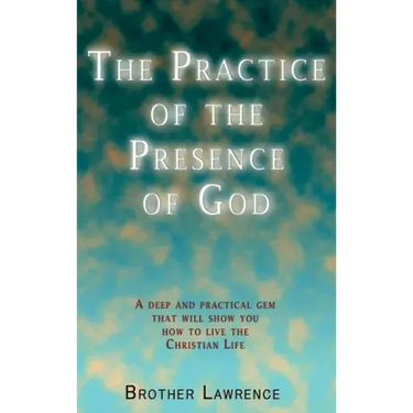 The Practice of the Presence of God