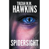 Spidersight