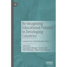 Re-Imagining Educational Futures in Developing Countries: Lessons from Global Health Crises