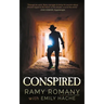 Conspired: The Evil One Shall Not Live Again