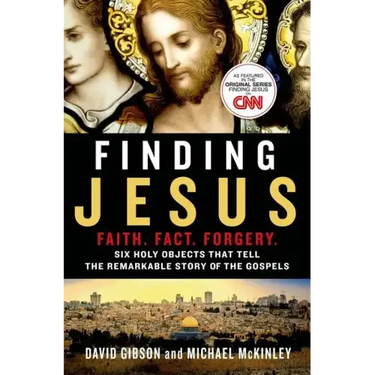 Finding Jesus: Faith. Fact. Forgery.