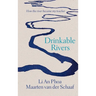 Drinkable Rivers: How the river became my teacher