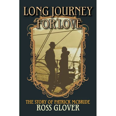 Long Journey for Love The Story of Patrick McBride