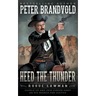 Heed The Thunder: A Classic Western