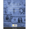 Glossary of Financial markets terminology: for ACI - The Financial markets Association candidates