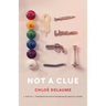 Not a Clue