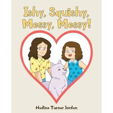 Ishy, Squishy, Messy, Messy!