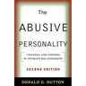 The Abusive Personality: Violence and Control in Intimate Relationships