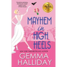 Mayhem in High Heels
