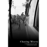 Chasing Misery: an anthology of essays by women in humanitarian responses