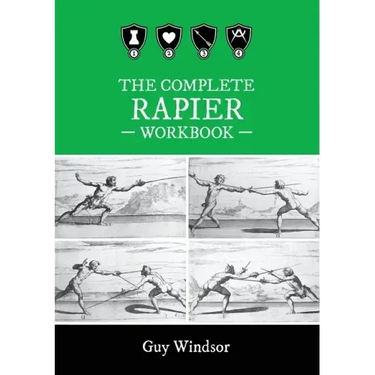 The Complete Rapier Workbook: Left Handed Version