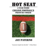 Hot Seat: A Year Inside College Football's Pressure Cooker