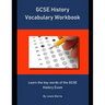 GCSE History Vocabulary Workbook: Learn the key words of the GCSE History Exam