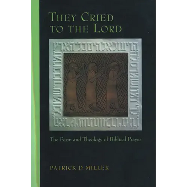 They Cried to the Lord