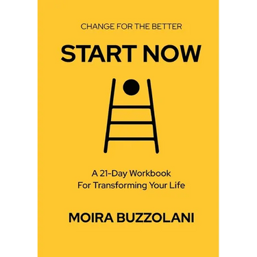 Start Now: Change for the better!