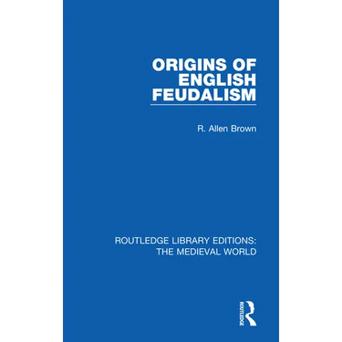 Origins of English Feudalism