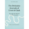 The Definitive Journals of Lewis and Clark, Vol 5: Through the Rockies to the Cascades