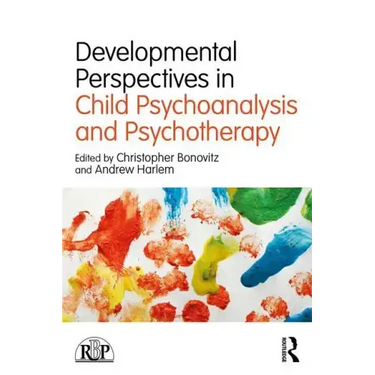 Developmental Perspectives in Child Psychoanalysis and Psychotherapy