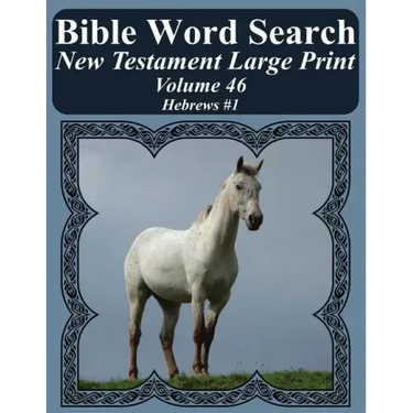 Bible Word Search New Testament Large Print Volume 46: Hebrews #1