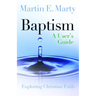 Baptism: A User's Guide