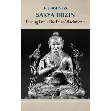 Parting from the Four Attachments