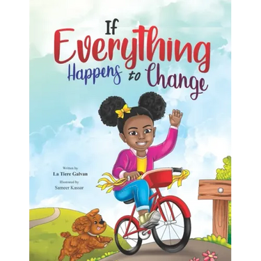 If Everything Happens to Change