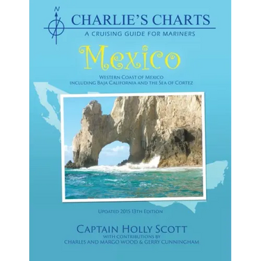 Charlie's Charts: Western Coast of Mexico and Baja