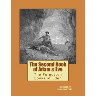 The Second Book of Adam & Eve: The Forgotten Books of Eden