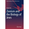 Zionism and the Biology of Jews