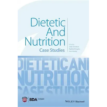 Dietetic and Nutrition: Case Studies