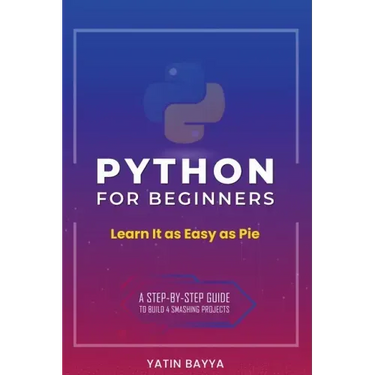 Python for Beginners: Learn It as Easy as Pie