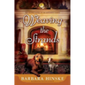 Weaving the Strands: The Second Novel in the Rosemont Series