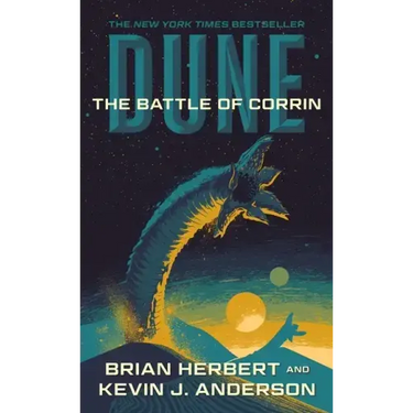 Dune: The Battle of Corrin: Book Three of the Legends of Dune Trilogy