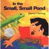 In the Small, Small Pond