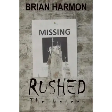 Rushed: The Unseen