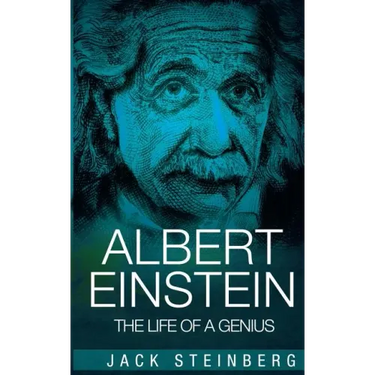 Albert Einstein: The Life of a Genius
