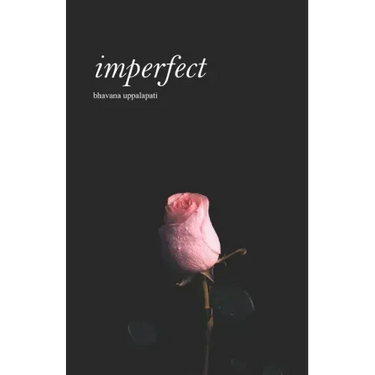 imperfect: a collection of prose and poetry