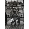 The Fleetwood Half-Orphan Asylum