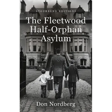 The Fleetwood Half-Orphan Asylum